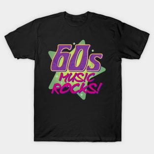 60s Music Rocks Fans T-Shirt